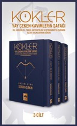 Kökler - Yay Çeken Kavimlerin Şafağı (3 Cilt Kutulu)