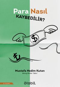 Para Nasıl Kaybedilir?