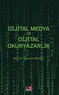 Dijital Medya ve Dijital Okuryazarlık 