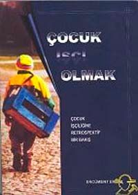 Çocuk İşçi Olmak