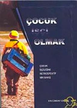 Çocuk İşçi Olmak