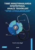 Tıbbi Araştırmalarda  İstatiksel Analiz Teknikleri “SPSS Uygulamaları"