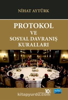 Protokol ve Sosyal Davranış Kuralları - Nihat Aytürk