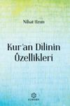 Kur'an Dilinin &Ouml;zellikleri