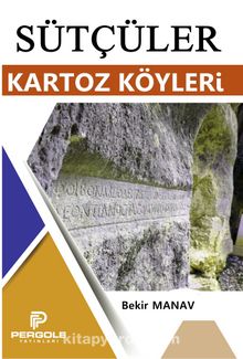 Sütçüler Kartoz Köyleri - Bekir Manav