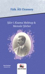 Şair-i A'zama Mektup & Mensûr Şiirler