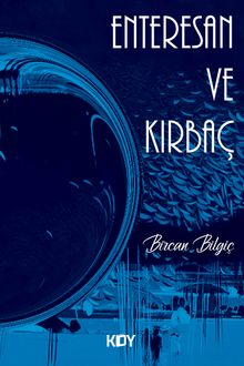 Enteresan ve Kırbaç