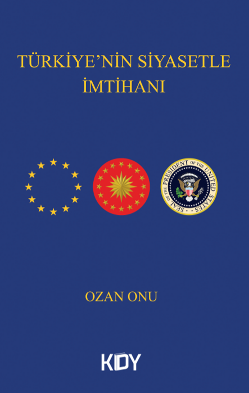 Türkiye'nin Siyasetle İmtihanı