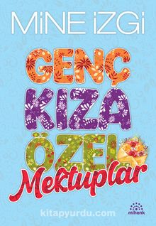 Genç Kıza Özel Mektuplar - Mine İzgi