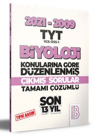2009-2021 TYT Biyoloji Son 13 Yıl Tıpkı Basım Konularına Göre Düzenlenmiş Tamamı Çözümlü Çıkmış Sorular 