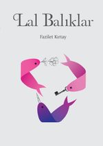 Lal Balıklar