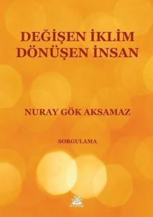 Değişen İklim - Dönüşen İnsan 