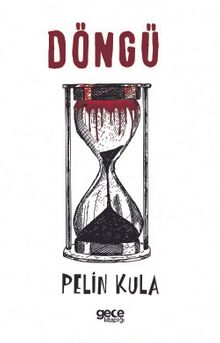 Döngü - Pelin Kula