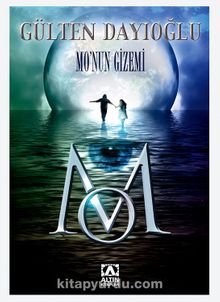 Mo'nun Gizemi - Gülten Dayıoğlu