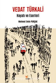 Vedat Türkali & Hayatı ve Eserleri 