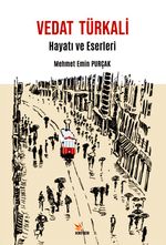 Vedat Türkali & Hayatı ve Eserleri 