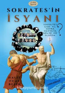 Sokrates’in İsyanı - Halit Fuat Beşik