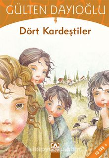 Dört Kardeştiler - Gülten Dayıoğlu