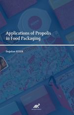 Applications Plications of Propolis in Food Packaging