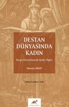 Destan D&uuml;nyasında Kadın & Kırgız Destanlarında Kadın Tipleri