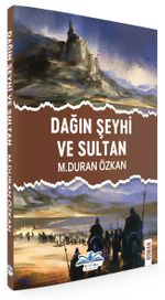 Dağın Şeyhi ve Sultan
