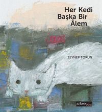 Her Kedi Başka Bir Alem