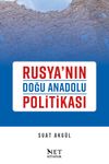 Rusya'nın Doğu Anadolu Politikası
