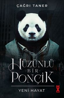 Hüzünlü Bir Ponçik Yeni Hayat