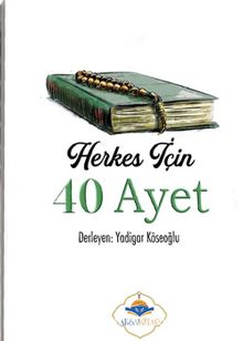 Herkes İçin 40 Ayet - Nur Sima Atmaca