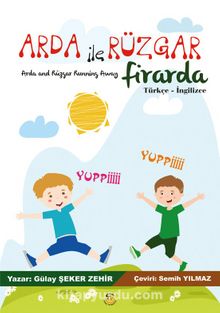 Arda İle Rüzgar Firarda - Gülay Şeker Zehir