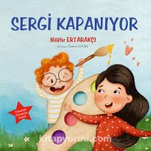 Sergi Kapanıyor - Nilüfer Ertarakçı