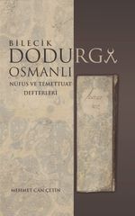 Bilecik Dodurga Osmanlı  Nüfus ve Temettuat Defterleri