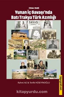 Yunan İç Savaşı’nda Batı Trakya Türk Azınlığı - Rahmi Ali