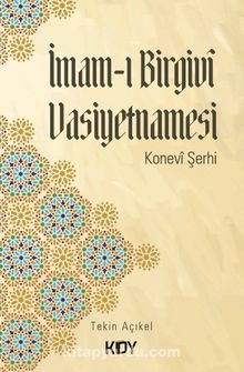 İmam-ı Birgivi Vasiyetnamesi - Tekin Açıkel