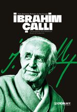 İbrahim Çallı & Türk Resminin Bohem ve Asi Fırçası