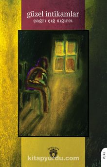 Güzel Intikamlar - Çağrı Çığ Sığırcı