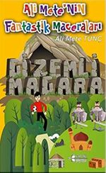 Gizemli Mağara - Ali Mete'nin Fantastik Maceraları