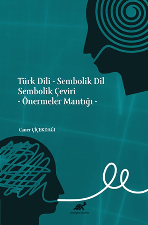 Türk Dili - Sembolik Dil Sembolik Çeviri & Önermeler Mantığı 