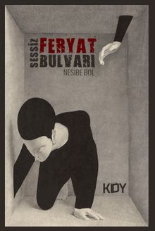 Sessiz Feryat Bulvarı 