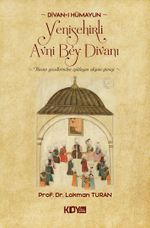 Divan-ı Hümayûn Yenişehirli Avni Bey Divanı
