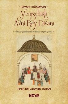 Divan-ı Hümayûn Yenişehirli Avni Bey Divanı