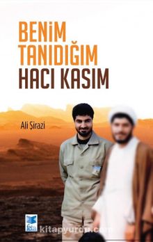 Benim Tanıdığım Hacı Kasım - Ali Şirazi