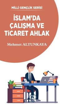 İslam'da Çalışma ve Ticaret Ahlak  