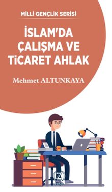 İslam’da Çalışma ve Ticaret Ahlak  