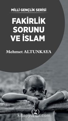 Fakirlik Sorunu ve İslam - Arş. Gör. Mehmet Altunkaya