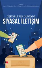 Dijitalleşen Dünyada Siyasal İletişim