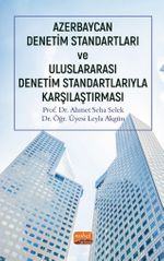 Azerbaycan Denetim Standartları ve Uluslararası Denetim Standartlarıyla Karşılaştırması