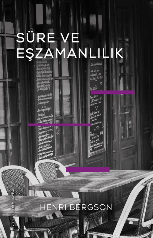 Süre ve Eşzamanlılık & Einstein'in Teorisi Hakkında