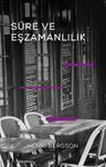Süre ve Eşzamanlılık &amp; Einstein'in Teorisi Hakkında