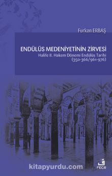 Endülüs Medeniyetinin Zirvesi - Furkan Erbaş